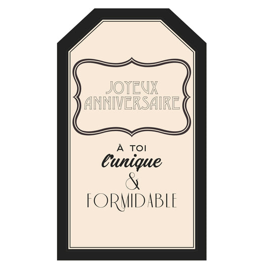 Carte Joyeux Anniversaire à Toi l'Unique et Formidable
